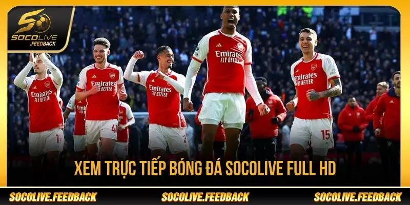 Socolive Là Gì? Giới Thiệu Nền Tảng Bóng Đá Socolive Xem trực tiếp bóng đá Socolive full HD